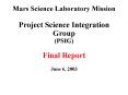 Mars Science Laboratory Mission Project Science Integration Group (PSIG) Final Report PowerPoint PPT Presentation