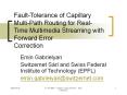 Fault-Tolerance of Capillary Multi-Path Routing for Real-Time Multimedia Streaming with Forward Error Correction PowerPoint PPT Presentation