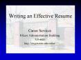 Writing an Effective Resume PowerPoint PPT Presentation