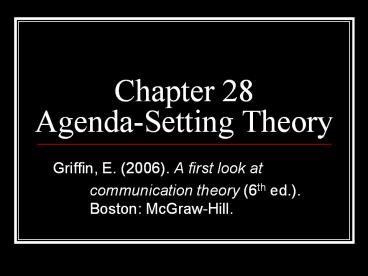 Chapter 28 Agenda-Setting Theory