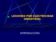 LESIONES POR ELECTRICIDAD INDUSTRIAL