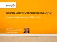 Search Engine Optimization (SEO) 101 PowerPoint PPT Presentation