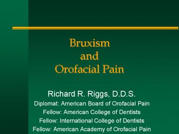 Bruxism and Orofacial Pain