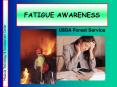 FATIGUE AWARENESS PowerPoint PPT Presentation