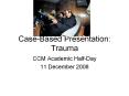 Case-Based Presentation: Trauma PowerPoint PPT Presentation
