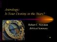 Astrology:  Is Your Destiny in the Stars? PowerPoint PPT Presentation