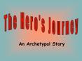 An Archetypal Story PowerPoint PPT Presentation