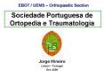 Sociedade Portuguesa de Ortopedia e Traumatologia PowerPoint PPT Presentation