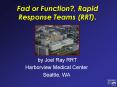 Fad or Function?, Rapid Response Teams (RRT). PowerPoint PPT Presentation