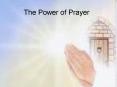 The Power of Prayer PowerPoint PPT Presentation