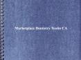Marketplace Dentistry Tustin CA PowerPoint PPT Presentation