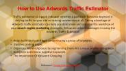 How to Use Adwords Traffic Estimator