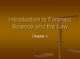 Introduction to Forensic Science and the Law PowerPoint PPT Presentation
