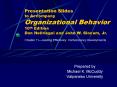 Presentation Slides to Accompany Organizational Behavior 10th Edition Don Hellriegel and John W. Slocum, Jr. PowerPoint PPT Presentation