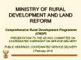 MINISTRY OF RURAL DEVELOPMENT AND LAND REFORM PowerPoint PPT Presentation