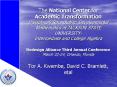 The National Center for Academic Transformation Disciplinary Roundtable: Developmental Mathematics at JACKSON STATE UNIVERSITY- Intermediate and College Algebra Redesign Alliance Third Annual Conference March 22-24, Orlando, Florida Tor A. Kwembe, PowerPoint PPT Presentation