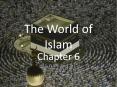 The World of Islam PowerPoint PPT Presentation
