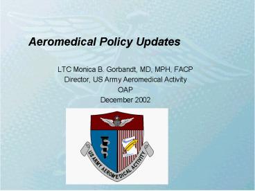Aeromedical Policy Updates