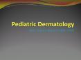 Pediatric Dermatology PowerPoint PPT Presentation