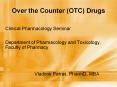 Over the Counter (OTC) Drugs PowerPoint PPT Presentation