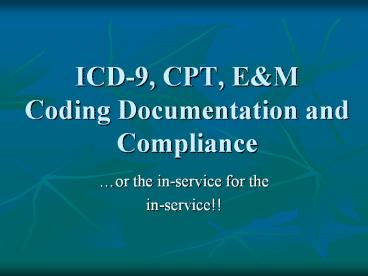 ICD-9, CPT, E