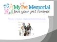 Pet Memorial PowerPoint PPT Presentation