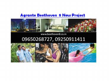 Agrante Beethoven 8 Gurgaon Call 9650268727