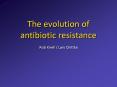The evolution of antibiotic resistance PowerPoint PPT Presentation