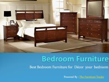 Best Bedroom Furniture for Decor Your Bedroom presentation | free to ...