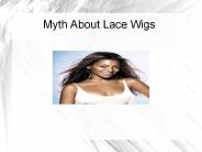 Myth About Lace Wigs