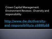 Crown Capital Management Environment Reviews: Diversity and responsibility