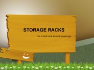 STORAGE RACKS  for a neat and beautiful garage..