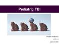 Pediatric TBI PowerPoint PPT Presentation