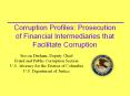 Corruption Profiles: Prosecution of Financial Intermediaries that Facilitate Corruption PowerPoint PPT Presentation