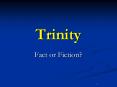 Trinity PowerPoint PPT Presentation