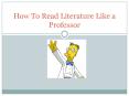How To Read Literature Like a Professor PowerPoint PPT Presentation