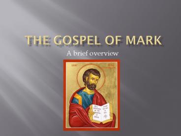 The Gospel of Mark