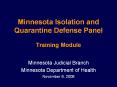 Minnesota Isolation and Quarantine Defense Panel  Training Module PowerPoint PPT Presentation