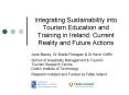 Integrating Sustainability into Tourism Education and Training in Ireland: Current Reality and Future Actions PowerPoint PPT Presentation