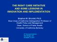 THE RIGHT CARE INITIATIVE AND SOME LESSONS IN INNOVATION AND IMPLEMENTATION PowerPoint PPT Presentation