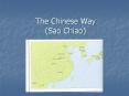 The Chinese Way (Sao Chiao) PowerPoint PPT Presentation