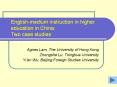English-medium instruction in higher education in China: Two case studies PowerPoint PPT Presentation