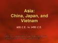 Asia:  China, Japan, and Vietnam PowerPoint PPT Presentation