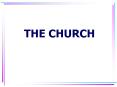 THE CHURCH PowerPoint PPT Presentation