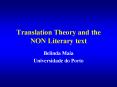 Translation Theory and the NON Literary text PowerPoint PPT Presentation
