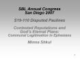 SBL Annual Congress San Diego 2007 S19-110 Disputed Paulines Contested Reputations and God PowerPoint PPT Presentation