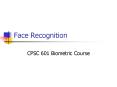 Face Recognition PowerPoint PPT Presentation