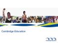 Cambridge Education PowerPoint PPT Presentation