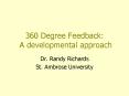 360 Degree Feedback: A developmental approach PowerPoint PPT Presentation