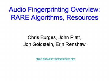 Audio Fingerprinting Overview: RARE Algorithms, Resources